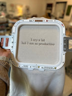 The I Cry A Lot Sweatshirt